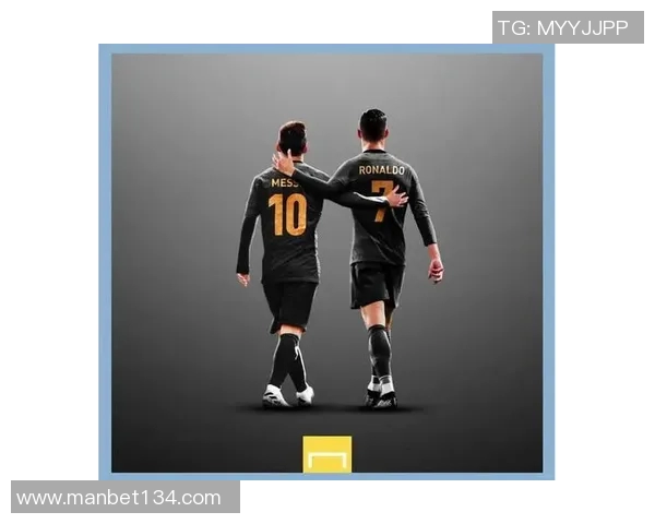 足球巨星们的巅峰对决:从梅西到C罗的时代变迁与足坛传奇故事 足球巨星们的巅峰对决:从梅西到C罗的时代变迁与足坛传奇故事